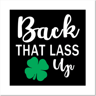 back that lass up funny st patricks day Posters and Art